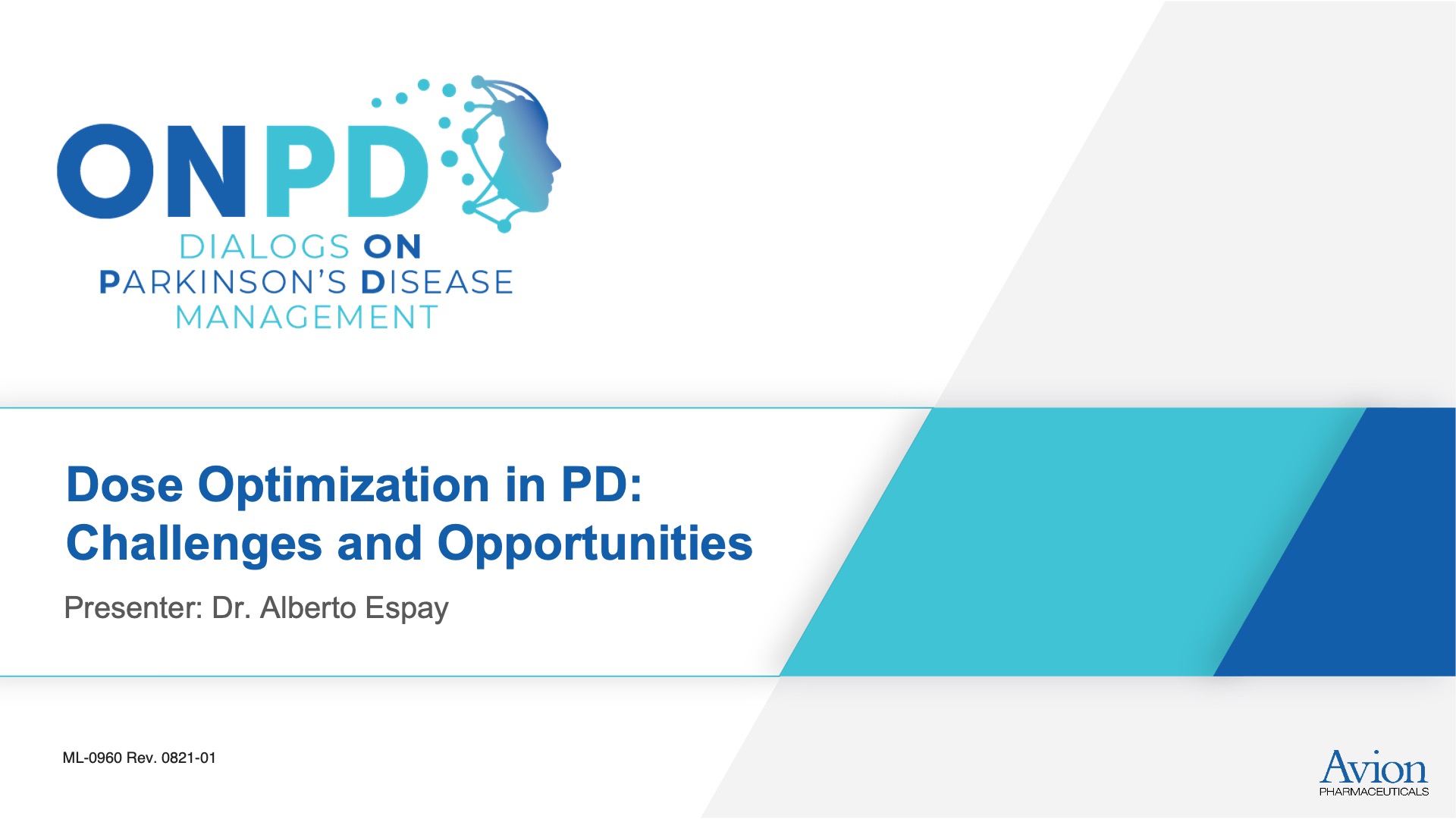 Dose Optimization in PD: Challenges and Opportunities